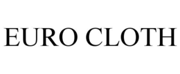 EURO CLOTH trademark
