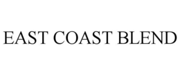 EAST COAST BLEND trademark