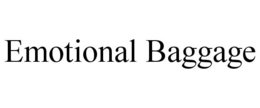 EMOTIONAL BAGGAGE trademark
