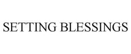 SETTING BLESSINGS trademark