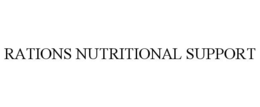 RATIONS NUTRITIONAL SUPPORT trademark