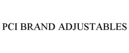 PCI BRAND ADJUSTABLES trademark