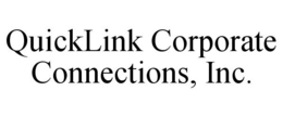 QUICKLINK CORPORATE CONNECTIONS, INC. trademark