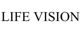 LIFE VISION trademark
