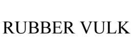RUBBER VULK trademark