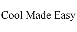 COOL MADE EASY trademark