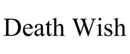 DEATH WISH trademark