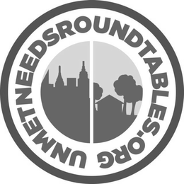 UNMET NEEDS ROUNDTABLES trademark