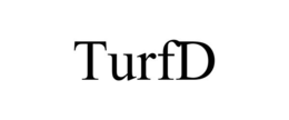 TURFD trademark