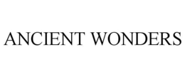 ANCIENT WONDERS trademark