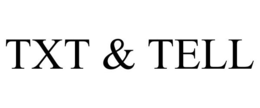 TXT & TELL trademark