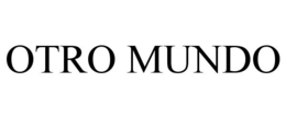 OTRO MUNDO trademark