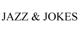 JAZZ & JOKES trademark