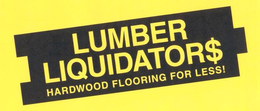 LUMBER LIQUIDATOR$ HARDWOOD FLOORING FOR LESS! trademark
