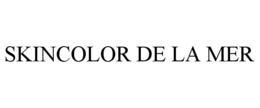 SKINCOLOR DE LA MER trademark