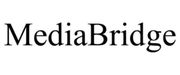 MEDIABRIDGE trademark