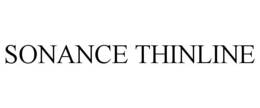 SONANCE THINLINE trademark