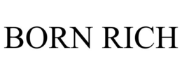 BORN RICH trademark