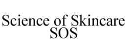 SCIENCE OF SKINCARE SOS trademark