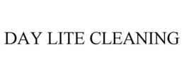 DAY LITE CLEANING trademark