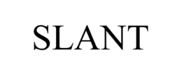 SLANT trademark