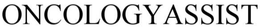 ONCOLOGYASSIST trademark