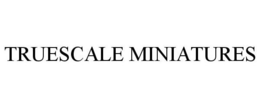 TRUESCALE MINIATURES trademark