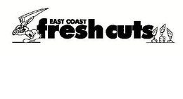EAST COAST FRESH CUTS trademark