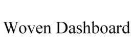 WOVEN DASHBOARD trademark
