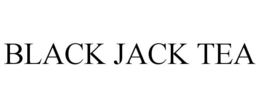 BLACK JACK TEA trademark