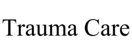 TRAUMA CARE trademark