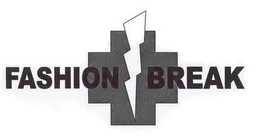 FASHION BREAK trademark