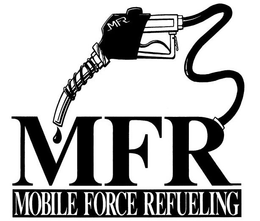 MFR MOBILE FORCE REFUELING trademark