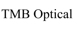 TMB OPTICAL trademark