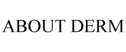 ABOUT DERM trademark