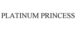 PLATINUM PRINCESS trademark