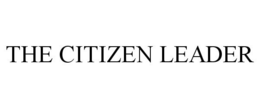 THE CITIZEN LEADER trademark