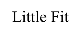 LITTLE FIT trademark