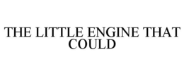 THE LITTLE ENGINE THAT COULD trademark