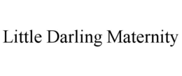 LITTLE DARLING MATERNITY trademark