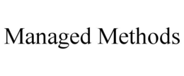 MANAGED METHODS trademark