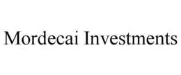MORDECAI INVESTMENTS trademark