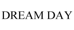 DREAM DAY trademark