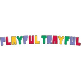 PLAYFUL TRAYFUL trademark