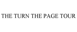 THE TURN THE PAGE TOUR trademark