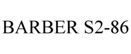 BARBER S2-86 trademark