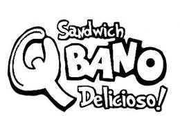 SANDWICH QBANO DELICIOSO! trademark