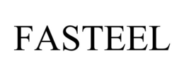 FASTEEL trademark