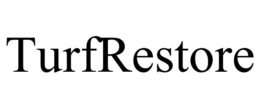 TURFRESTORE trademark