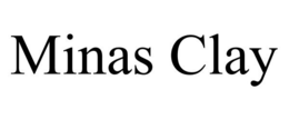 MINAS CLAY trademark
